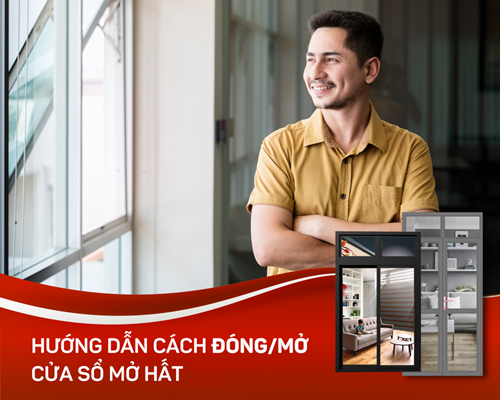 Hướng dẫn cách đóng cửa sổ mở hất của Robust