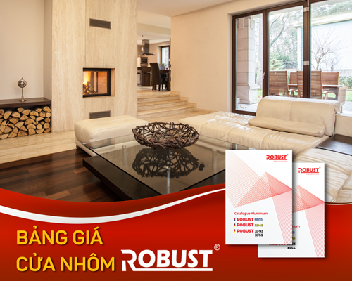 Bảng giá cửa nhôm Robust mới nhất hiện nay